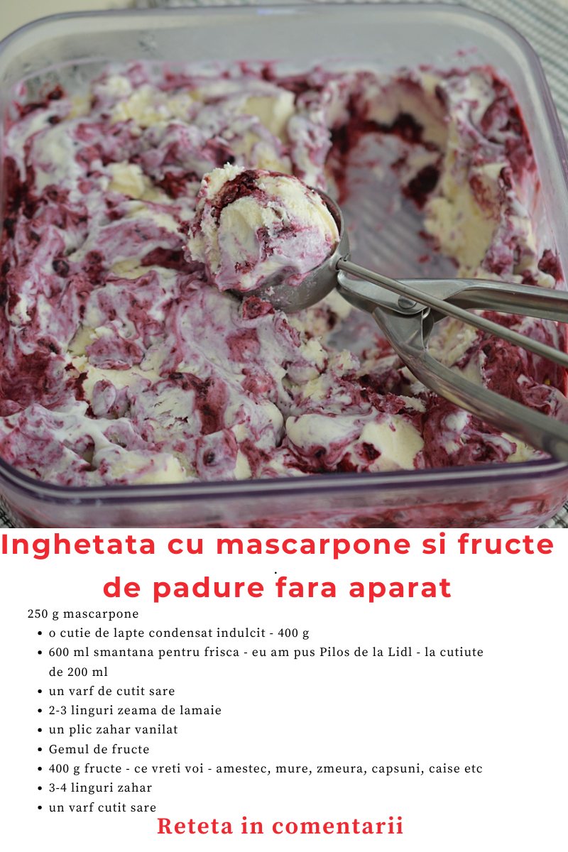 Înghețată cu mascarpone și fructe de pădure fără aparat