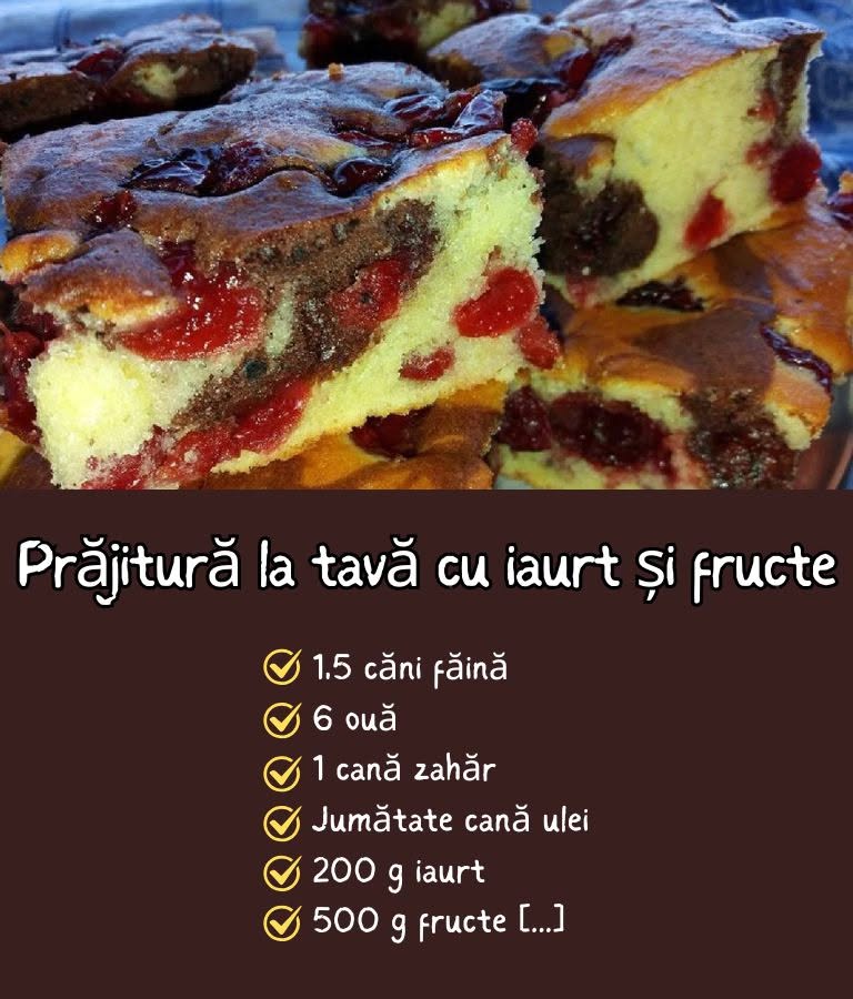 Prăjitură la tavă cu iaurt și fructe – desertul pufos