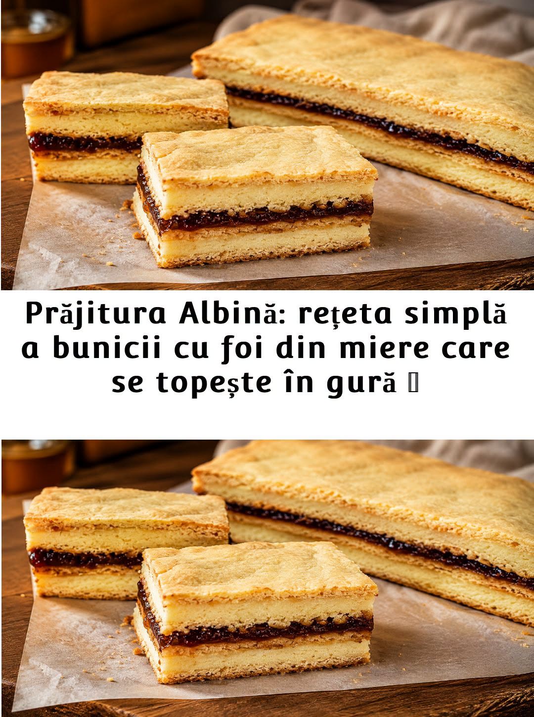 Prăjitura Albină Prăjitura Albină