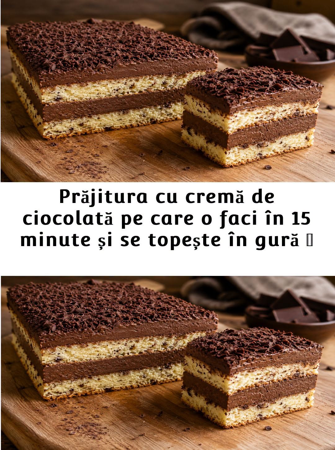 Prăjitură cu cremă de ciocolată Prăjitură cu cremă de ciocolată