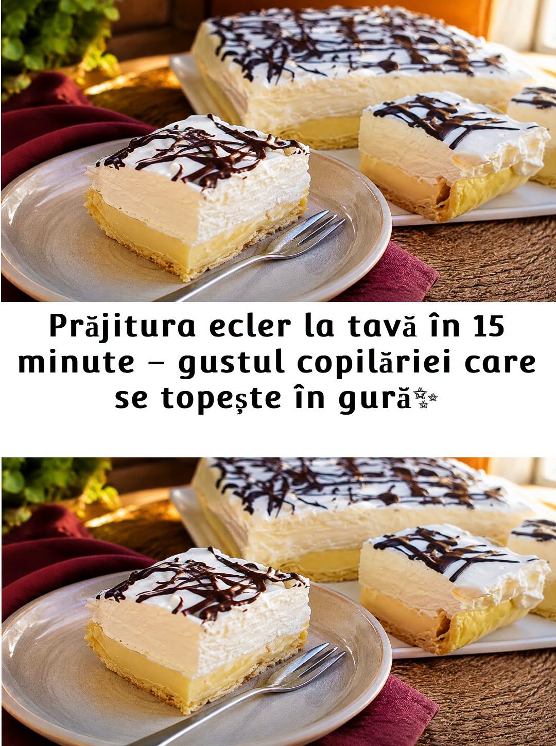Prăjitura ecler la tavă în 15 minute Prăjitura ecler la tavă în 15 minute