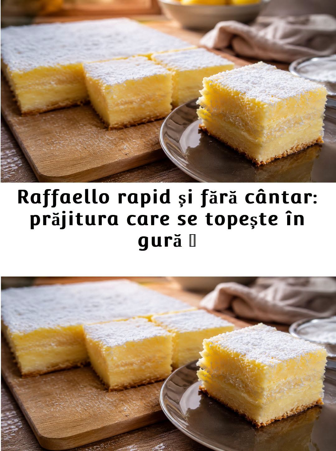 Prăjitură Raffaello fără coacere