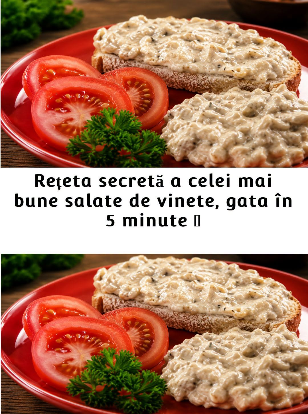 Salata de Vinete Cremoasă